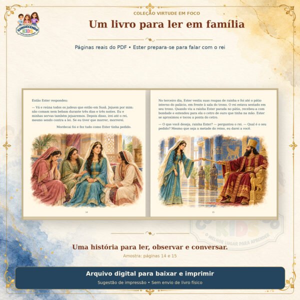 Ester diante do rei — Livro infantil ilustrado em PDF para imprimir 7 Livro aberto com Ester e suas servas em uma página e Ester diante do rei Xerxes na outra.