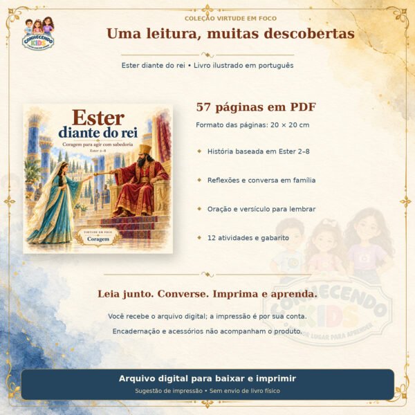 Ester diante do rei — Livro infantil ilustrado em PDF para imprimir 10 Capa de Ester diante do rei e lista do conteúdo: 57 páginas, história ilustrada, reflexões, oração e 12 atividades com gabarito.